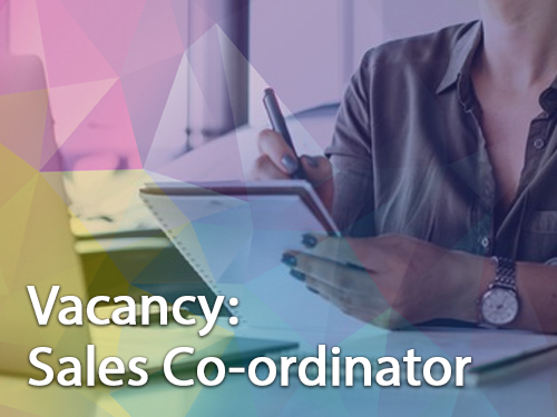 Job Vacancy: Sales Co-ordinator