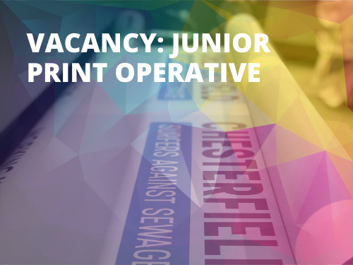 Job Vacancy: Junior Print Operative